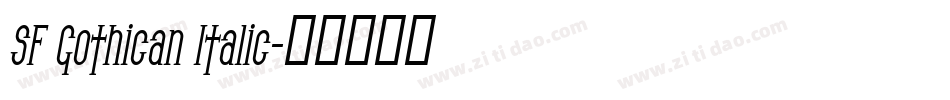 SF Gothican Italic字体转换